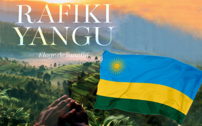 Rafiki yangu*, un livre qui parle de la source où sans cesse se désaltérer…