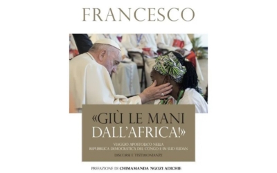 « Ne touchez pas à l’Afrique », le nouveau livre du pape François